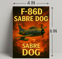 F-86D Sabre Dog Poster PosterGoat