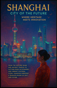 Shanghai City Of The Future Poster