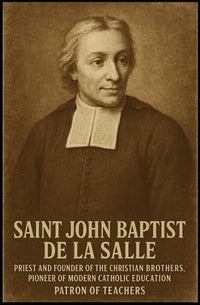 Saint John Baptist De La Salle Poster