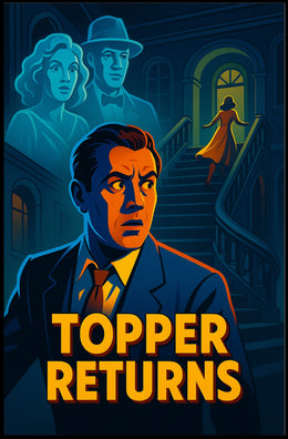 Topper Returns Wanderlust Globe Inspired Cinematic Poster