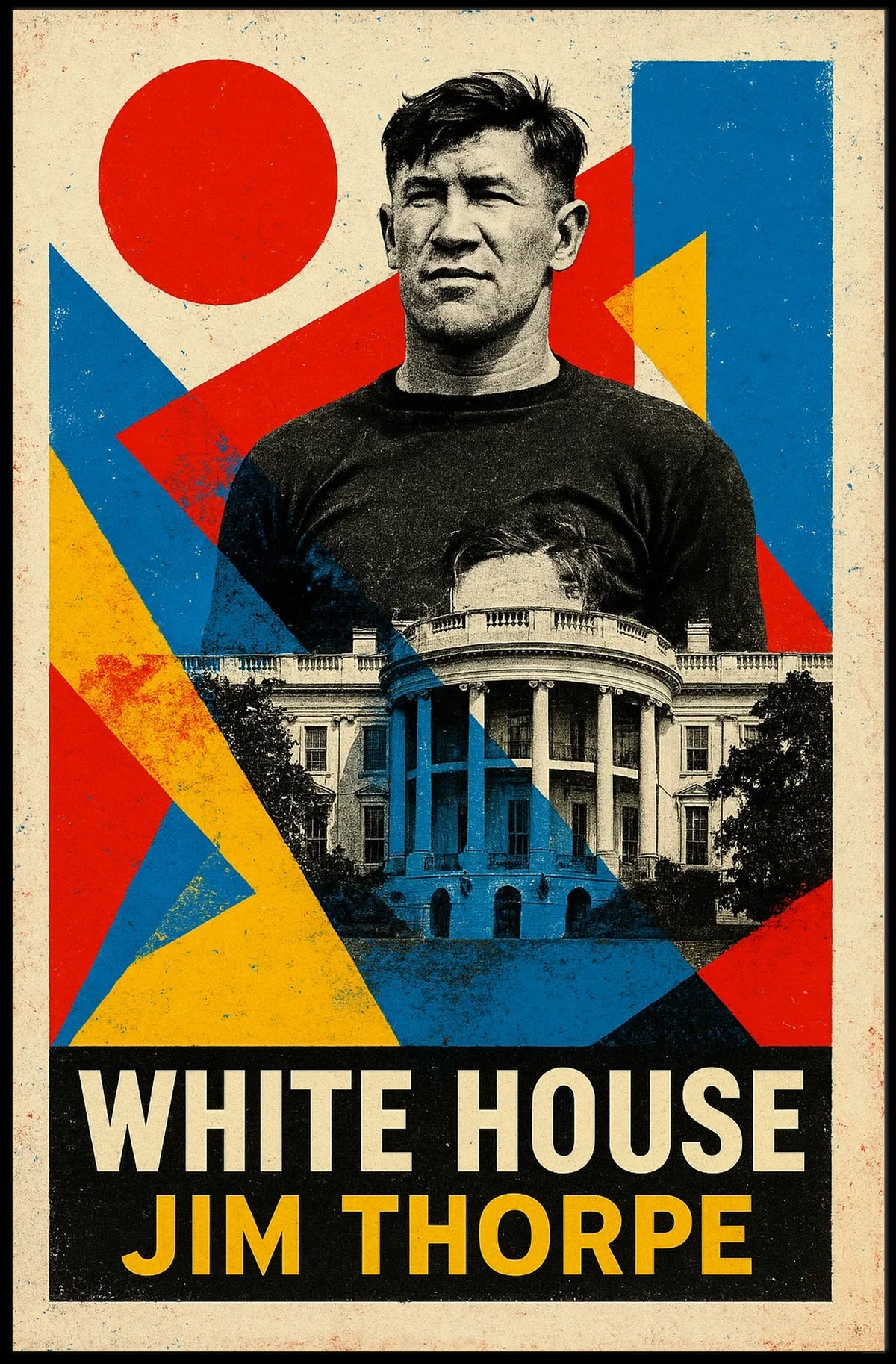 Jim Thorpe And The White House Poster