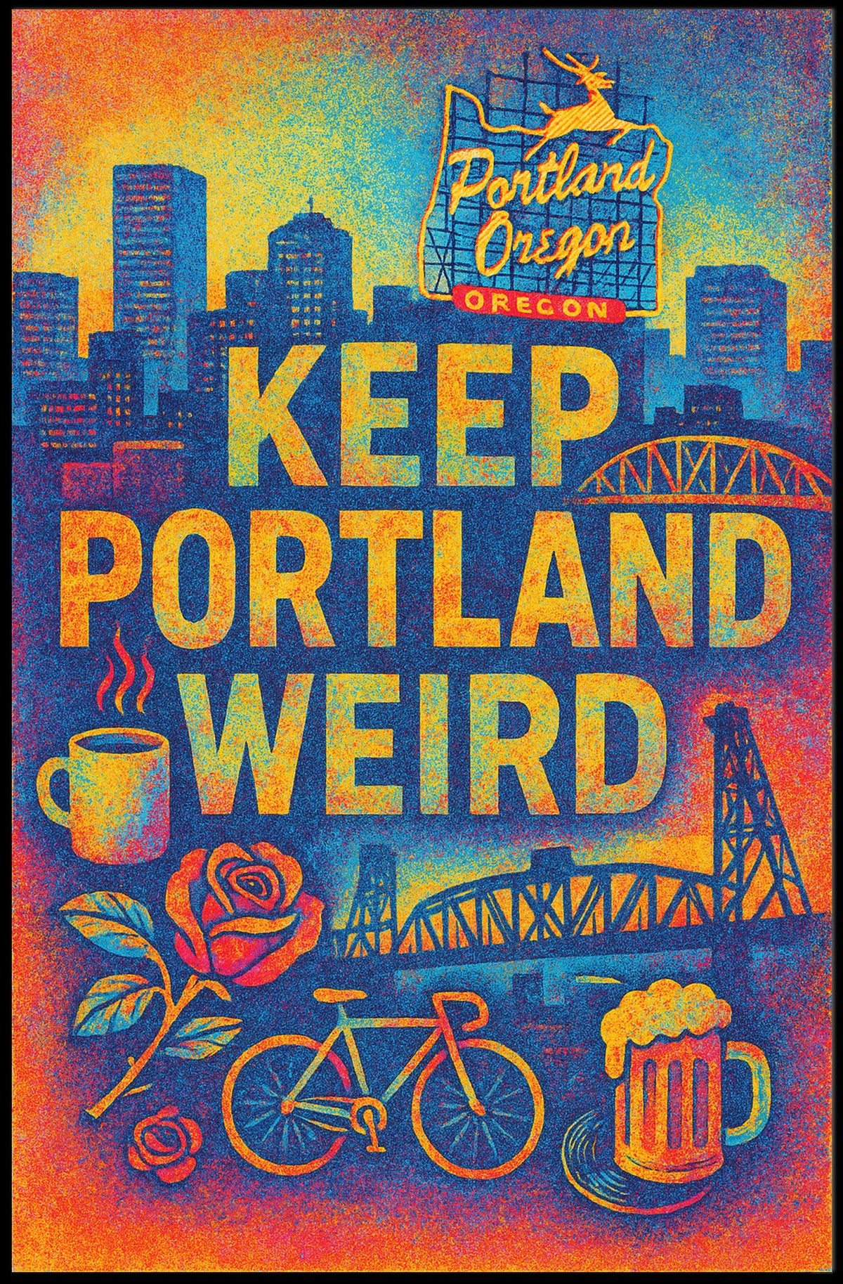 Keep Portland Weird Poster