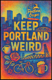 Keep Portland Weird Poster