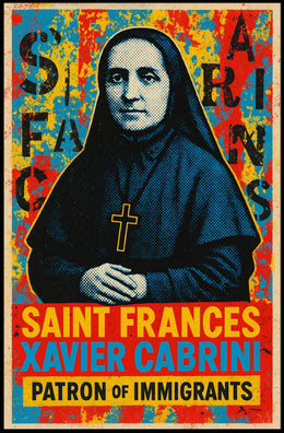 Saint Frances Xavier Cabrini Patron Of Poster