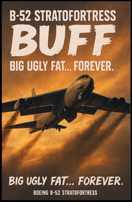 B-52 Stratofortress - BUFF Poster