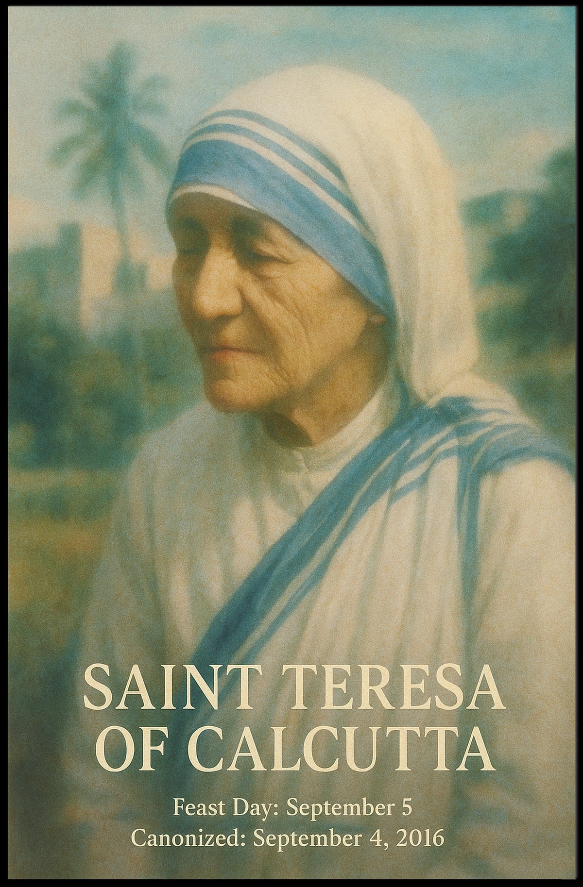 Saint Teresa Of Calcutta Poster