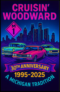 30th Anniversary Cruisin  Woodward Neon Pop Culture Poster