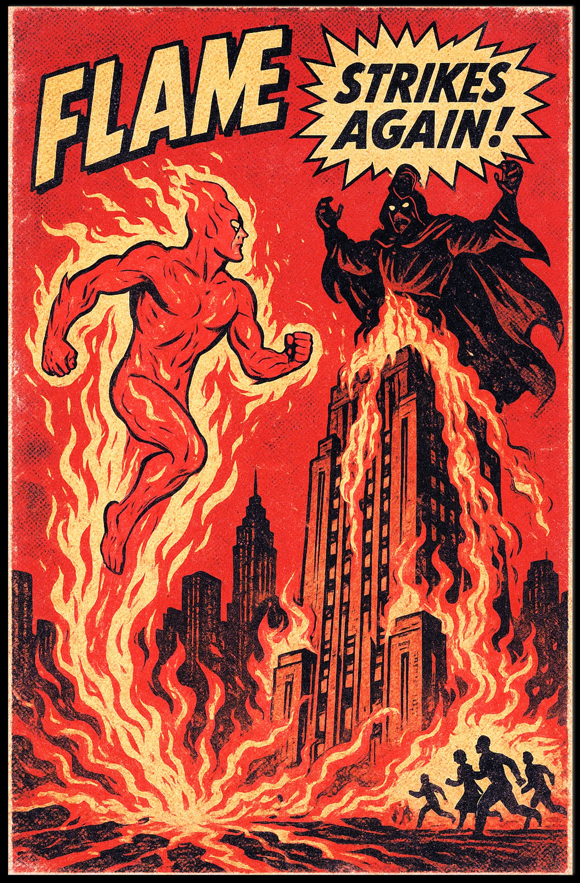 Flame Strikes Again! Poster PosterGoat