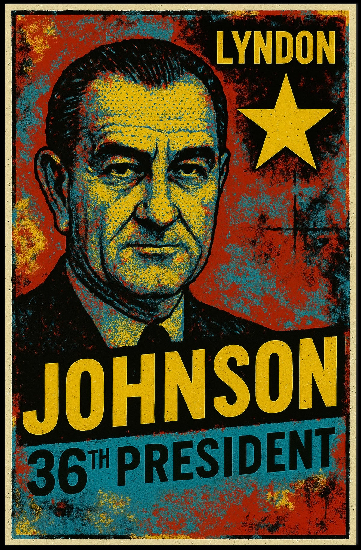 Lyndon B. Johnson 36th President of the United States Graffiti Pop Art Poster