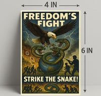 Freedom's Fight Strike the Snake! Poster PosterGoat