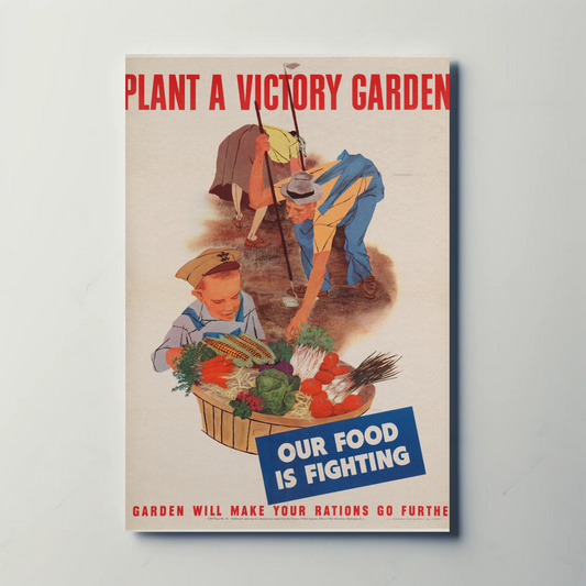Plant A Victory Garden Wartime Food Travel Poster