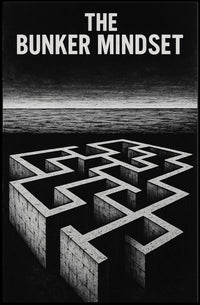 The Bunker Mindset: Abstract Artistic Poster