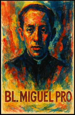 Bl. Miguel Pro Poster