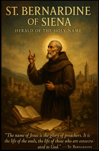 St. Bernardine of Siena Herald of the Holy Name Poster