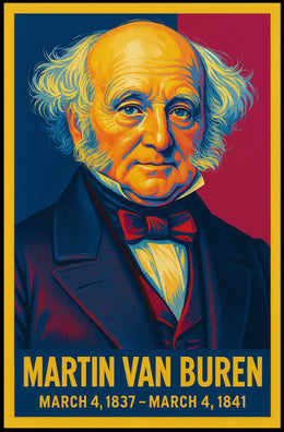 Martin Van Buren Poster