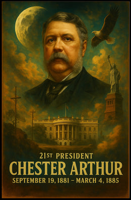 Chester Arthur 21st President Poster