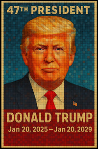 Donald Trump 47th President Poster