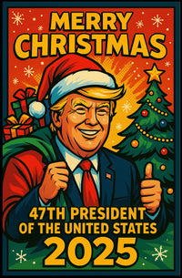 Merry Christmas 2025 47Th President Poster
