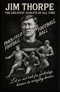 Jim Thorpe The Greatest Athlete of All Time Poster