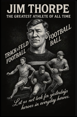 Jim Thorpe The Greatest Athlete of All Time Poster