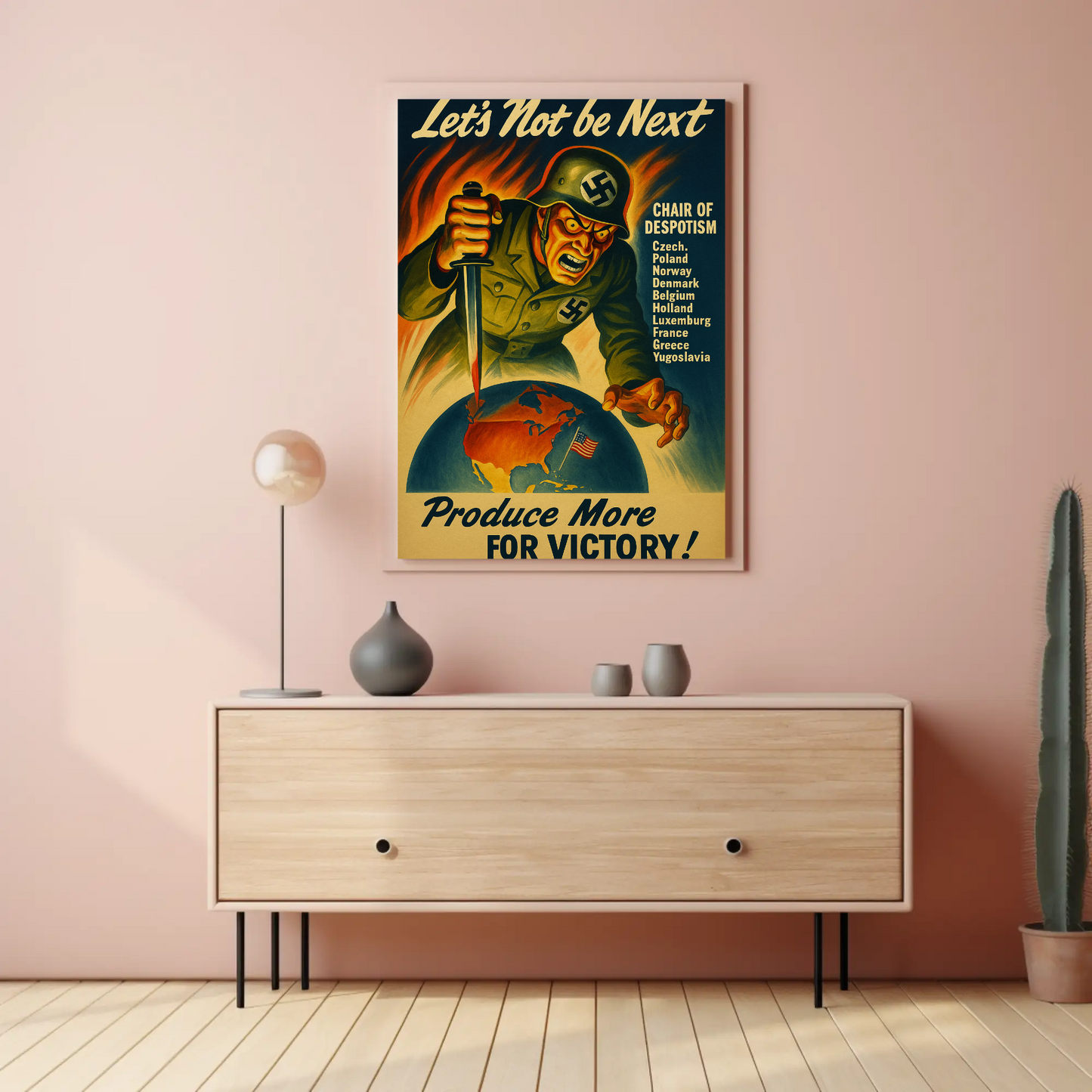 Lets Not Be Next Produce More WWII Poster