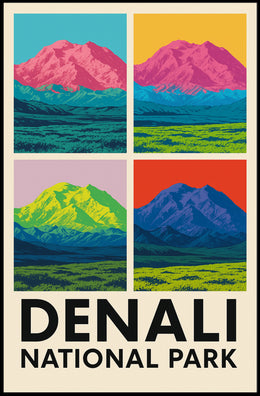 Denali National Park A Pop Art Perspective Poster