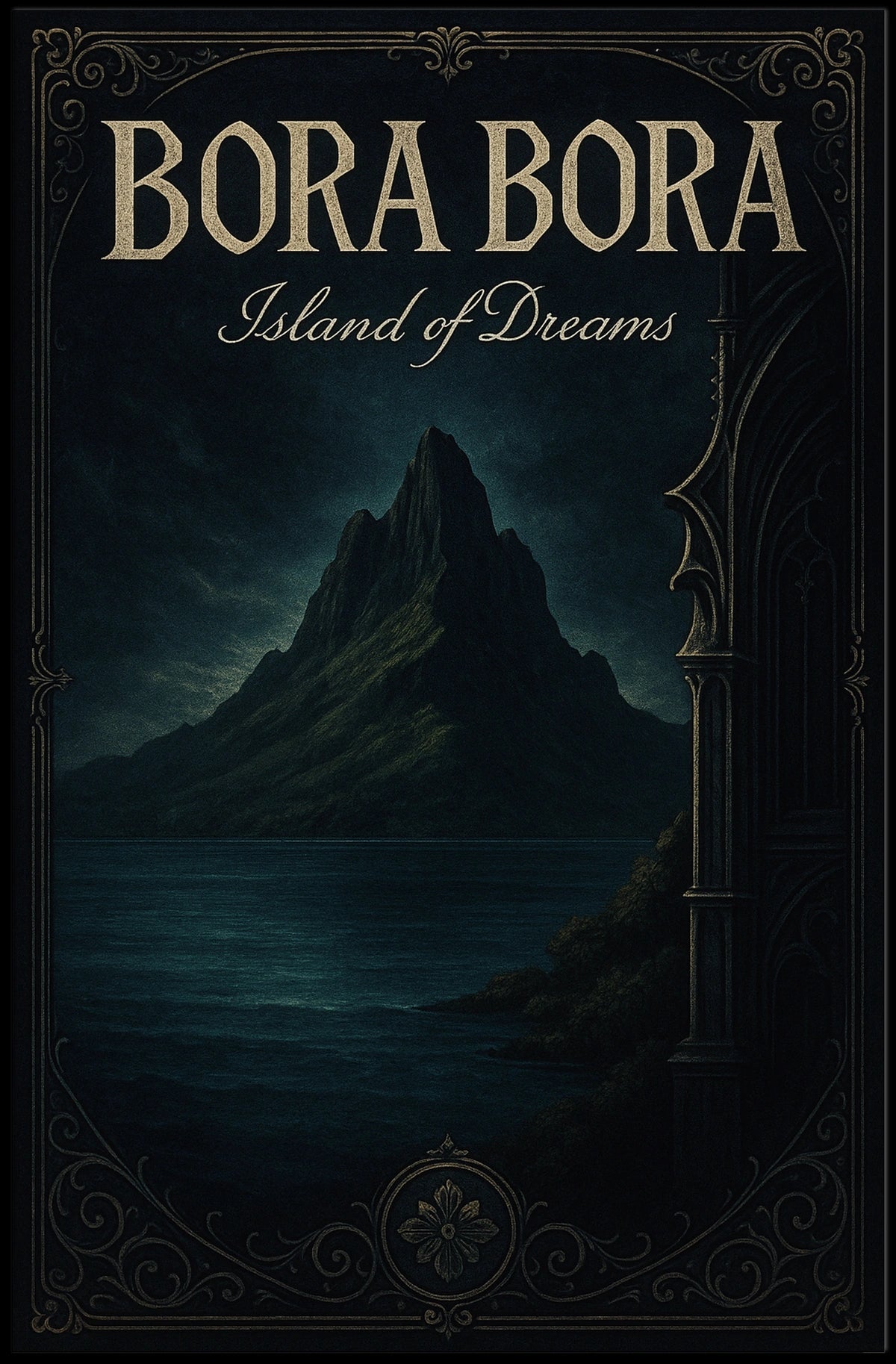 Bora Bora Island Of Dreams Poster