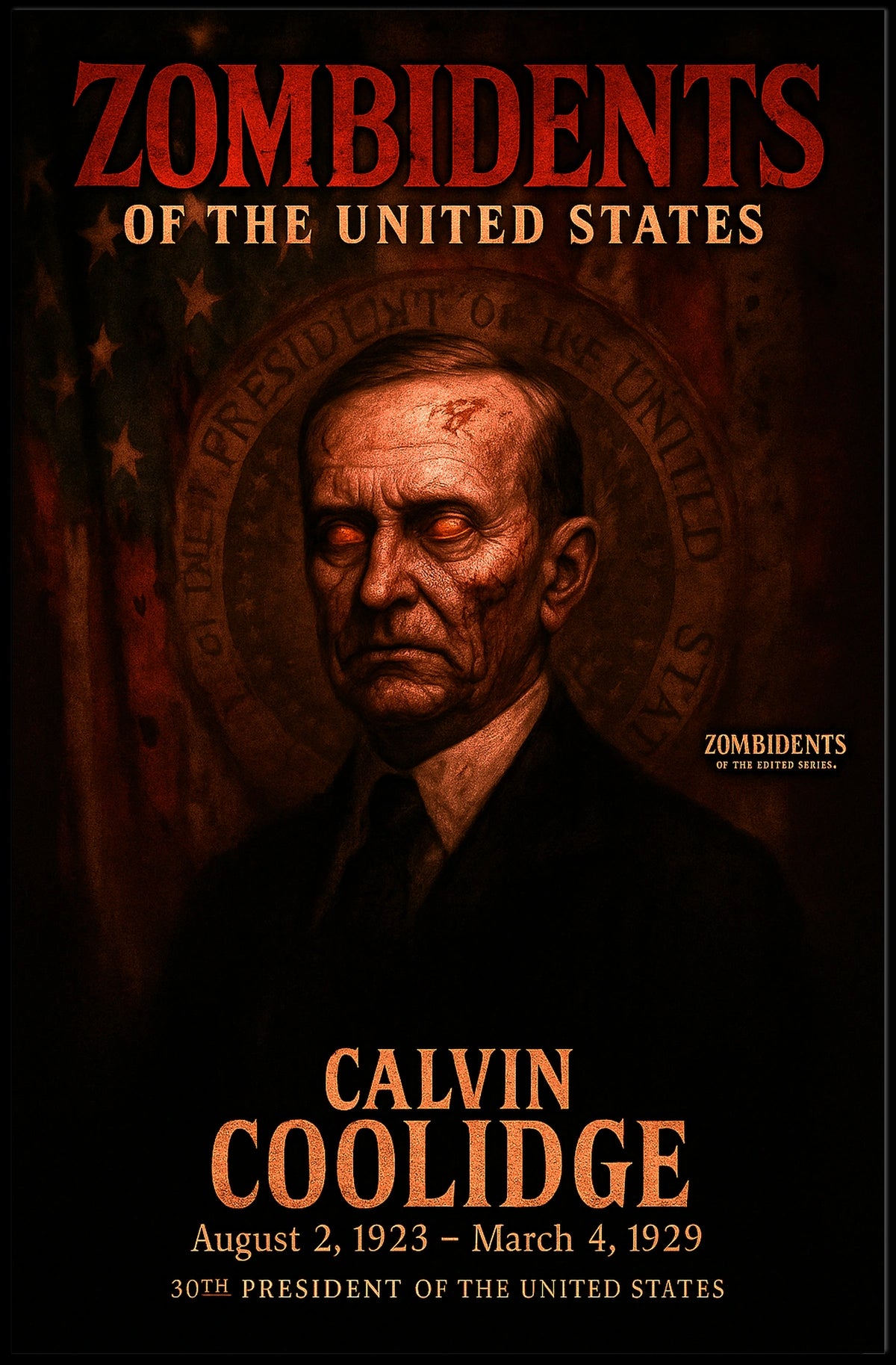 Calvin Coolidge 30th President of the United States Zombidents Poster Series