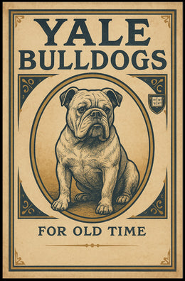 Yale Bulldogs For Old Time Poster