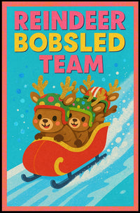 Reindeer Bobsled Team Poster