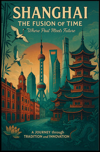 Shanghai The Fusion of Time Poster
