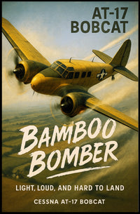 Cessna AT-17 Bobcat Bamboo Bomber Poster