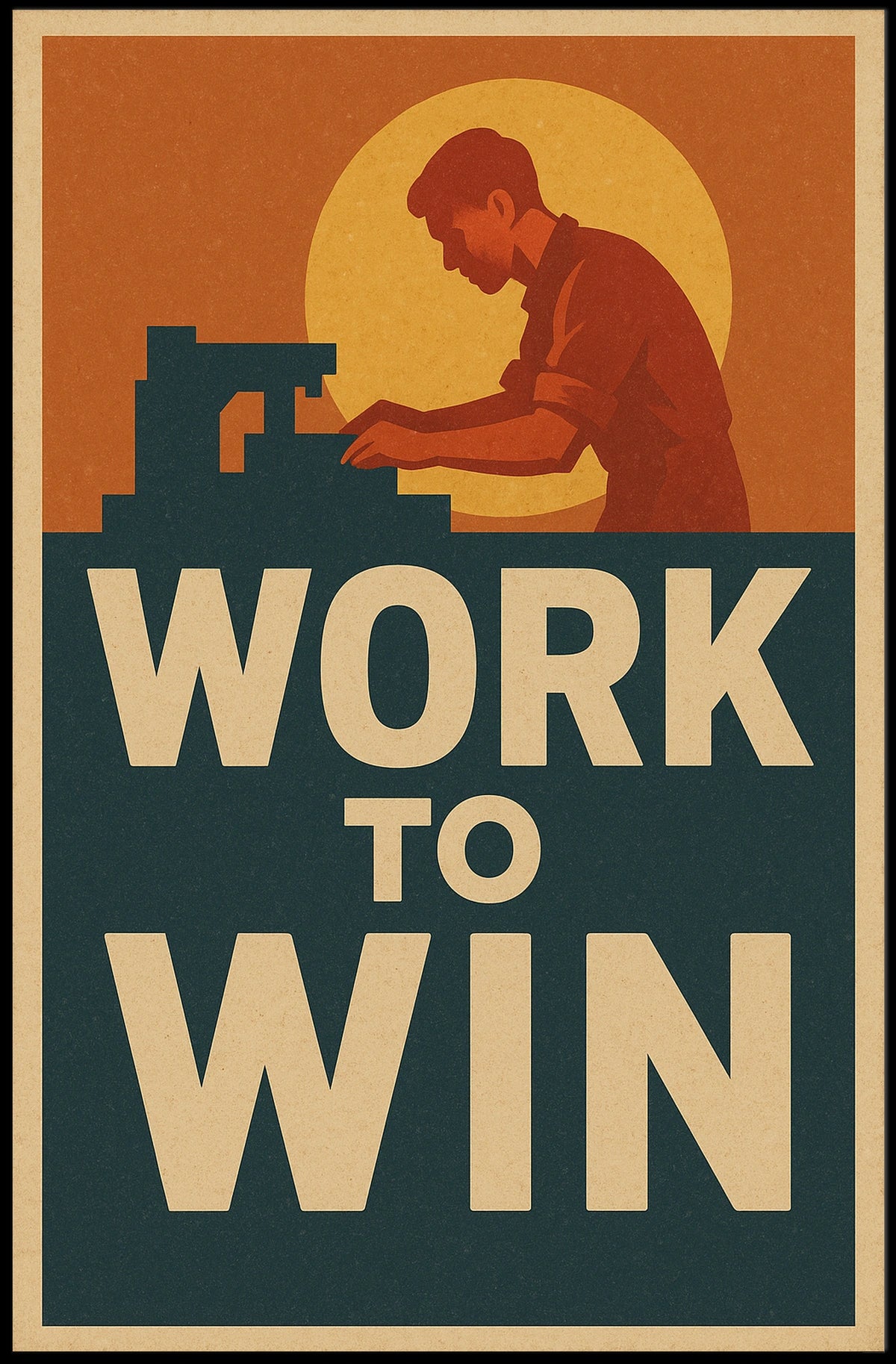 Work to Win Poster