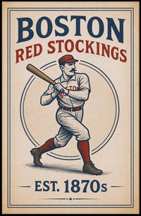 Boston Red Stockings Est. 1870s Poster PosterGoat