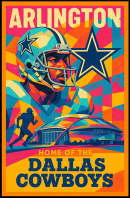 Arlington Home of the Dallas Cowboys Poster
