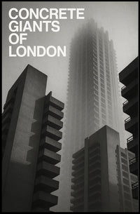 Concrete Giants of London Urban or Cityscape Poster
