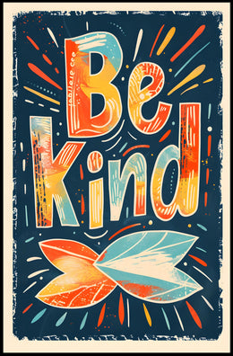 Be Kind Poster