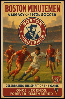 Boston Minutemen A Legacy of 1970s Soccer Poster