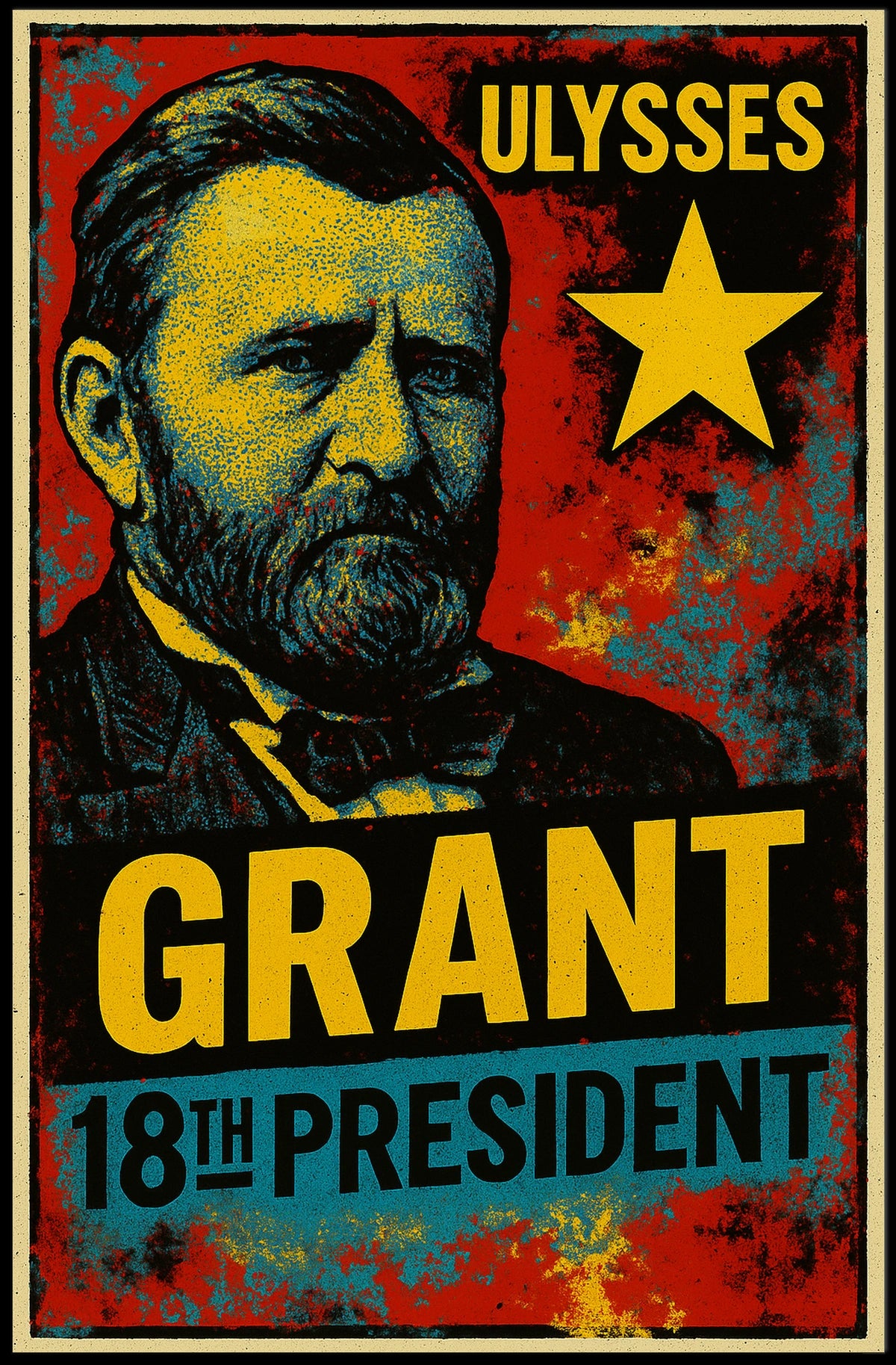 Ulysses S. Grant 18th President of the United States Graffiti Pop Art Poster