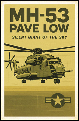 MH-53 Pave Low Silent Giant of the Sky Poster