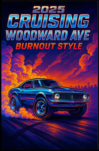 Cruising Woodward Ave 2025 Poster