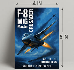 Vought F-8 Crusader Last of the Gunfighters Poster PosterGoat
