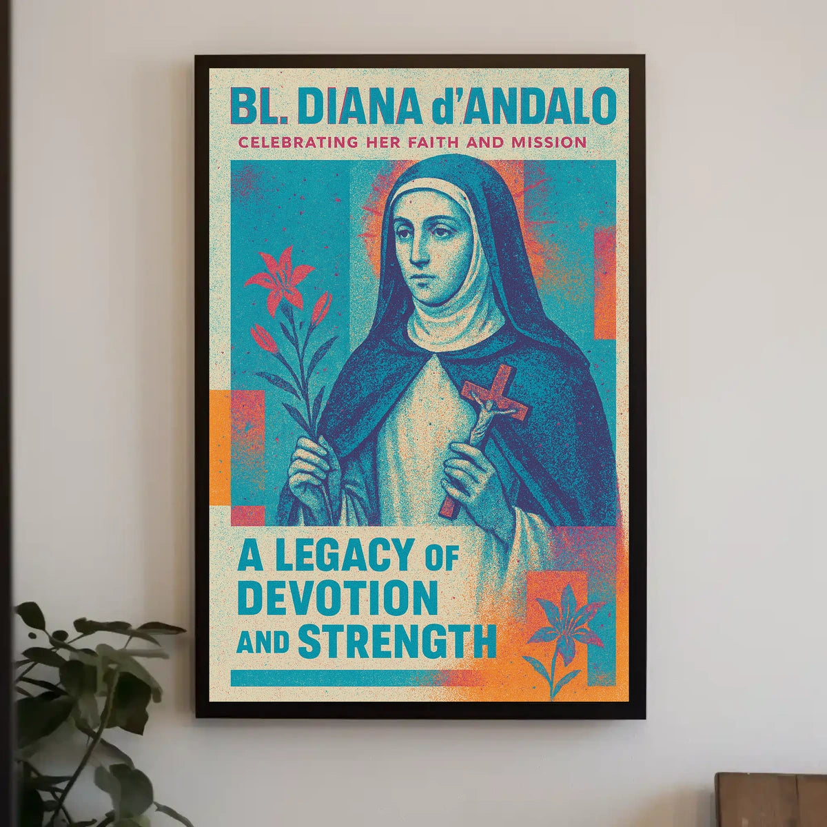 Bl. Diana DAndalo A Legacy Of Poster