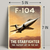 F-104 Starfighter The Fastest Jet Poster PosterGoat