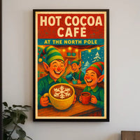 Hot Cocoa Café At The North Pole Poster