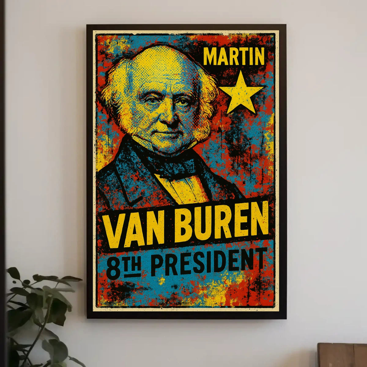 Martin Van Buren 8th President of the United States Graffiti Pop Art Poster