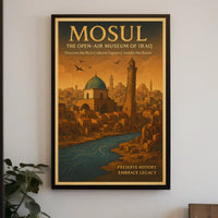 Mosul The Open-Air Museum of Iraq Poster