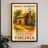 Booker T. Washington Virginia Birthplace Commemorative Poster