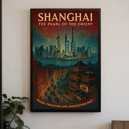 Shanghai The Pearl of the Orient Poster