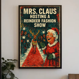 Mrs. Claus Holiday Fashion Show Vintage Artistic Poster